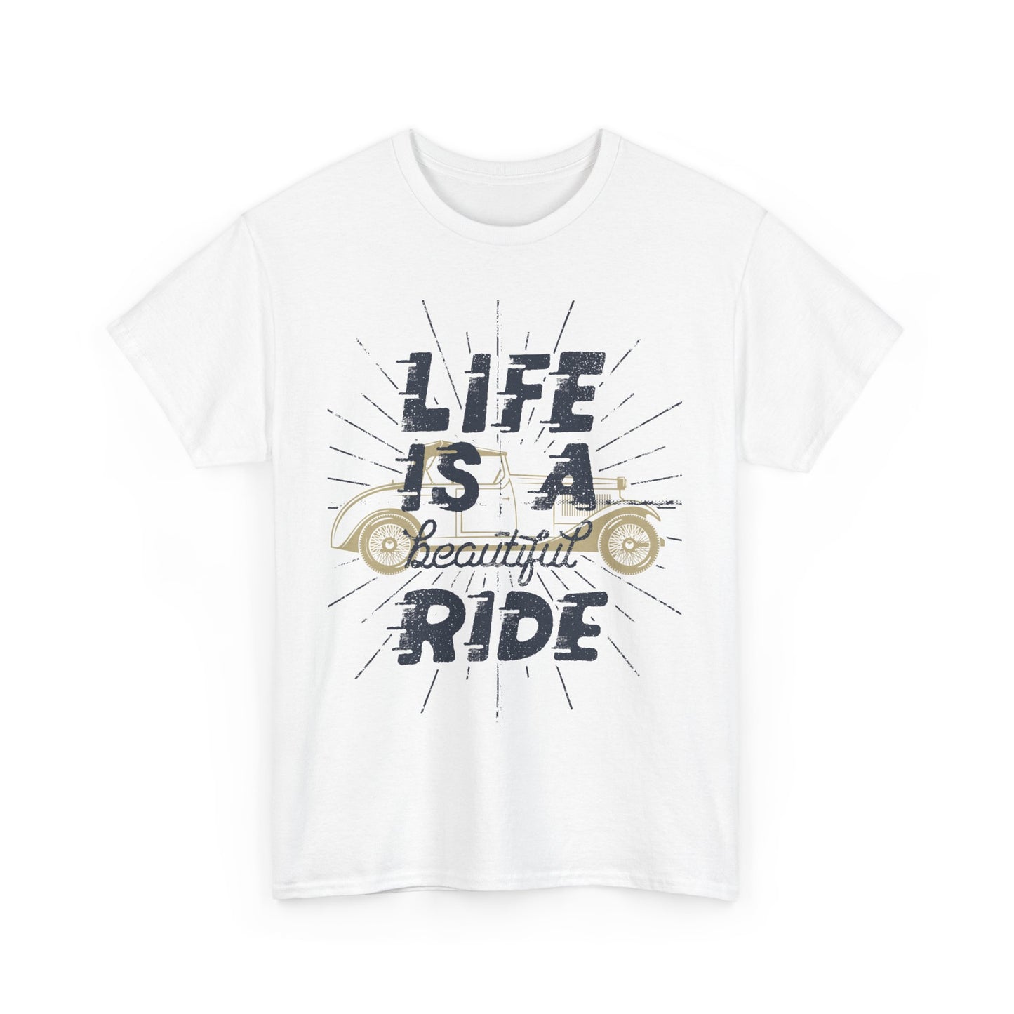 Life is a beautiful ride - Unisex Heavy Cotton Tee