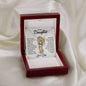 To My Daughter - Lucky In Love - Gift from Dad