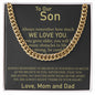 To Our Son - Cuban Link Chain