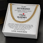 To My Husband - Valentines gift - Cuban Link Chain
