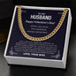 To My Husband - Valentines gift - Cuban Link Chain