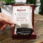 To My Boyfriend - Valentines gift - Love You Forever Bracelet