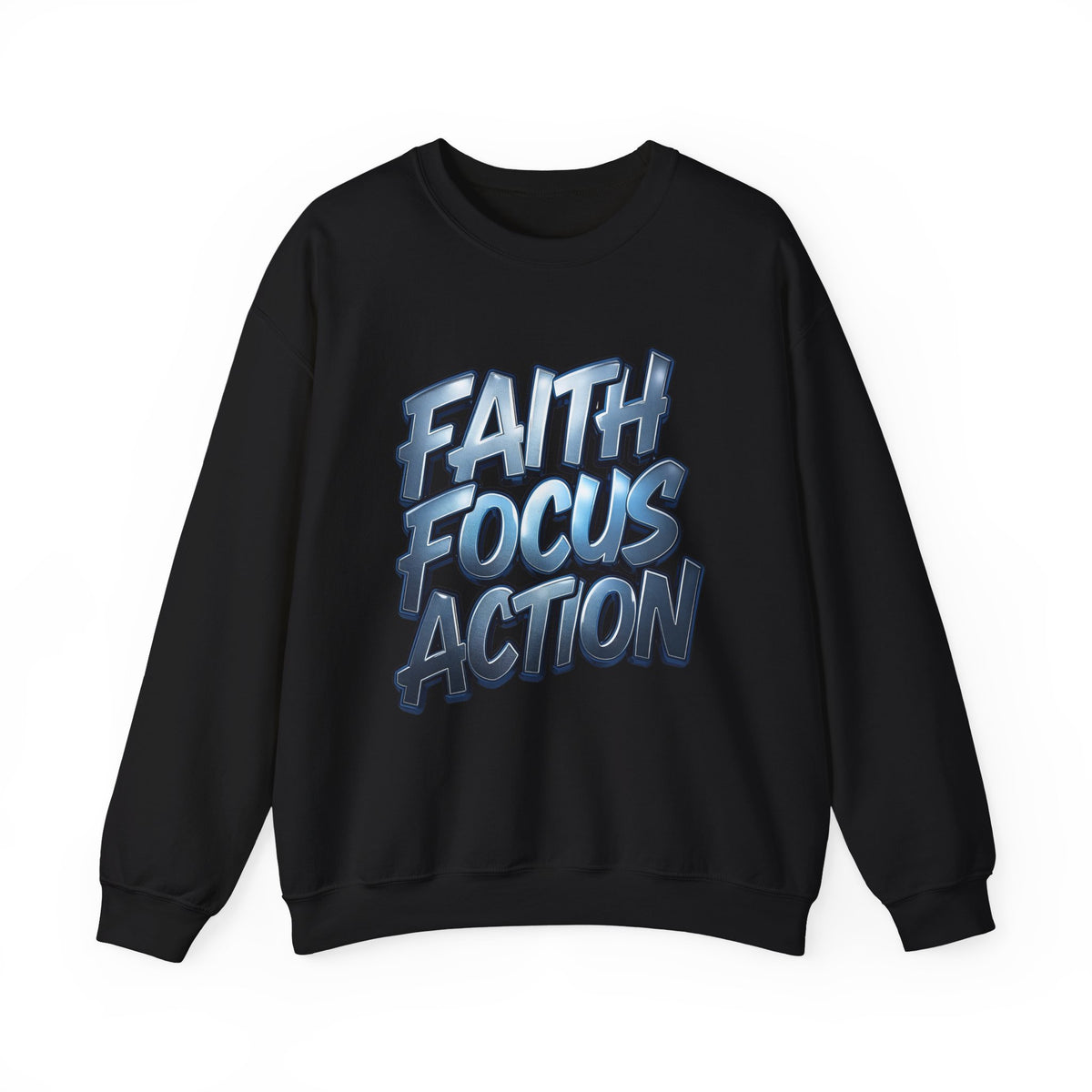 Crewneck Sweatshirt — "Faith Focus Action" Inspirational Graphic