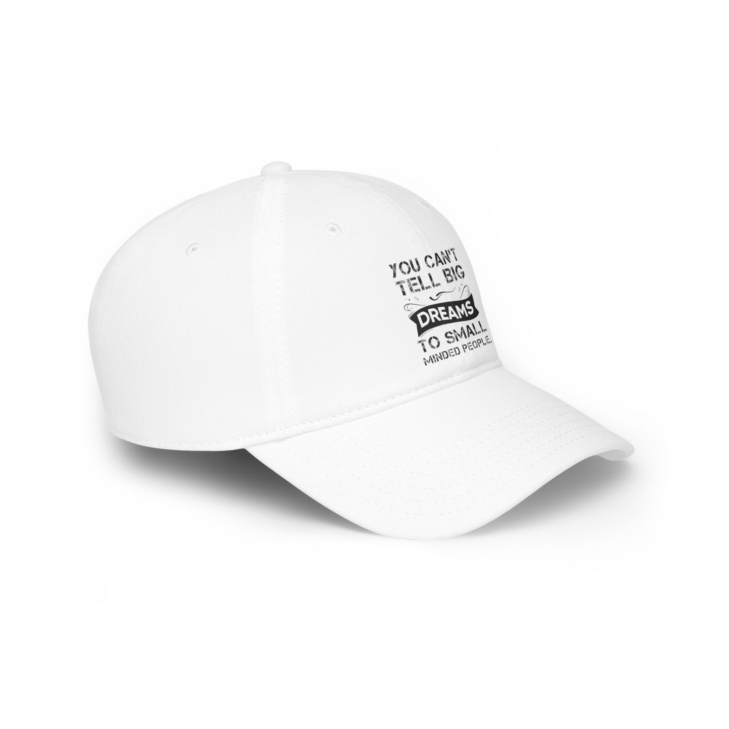 Low Profile Baseball Cap , motivation ,inspiration