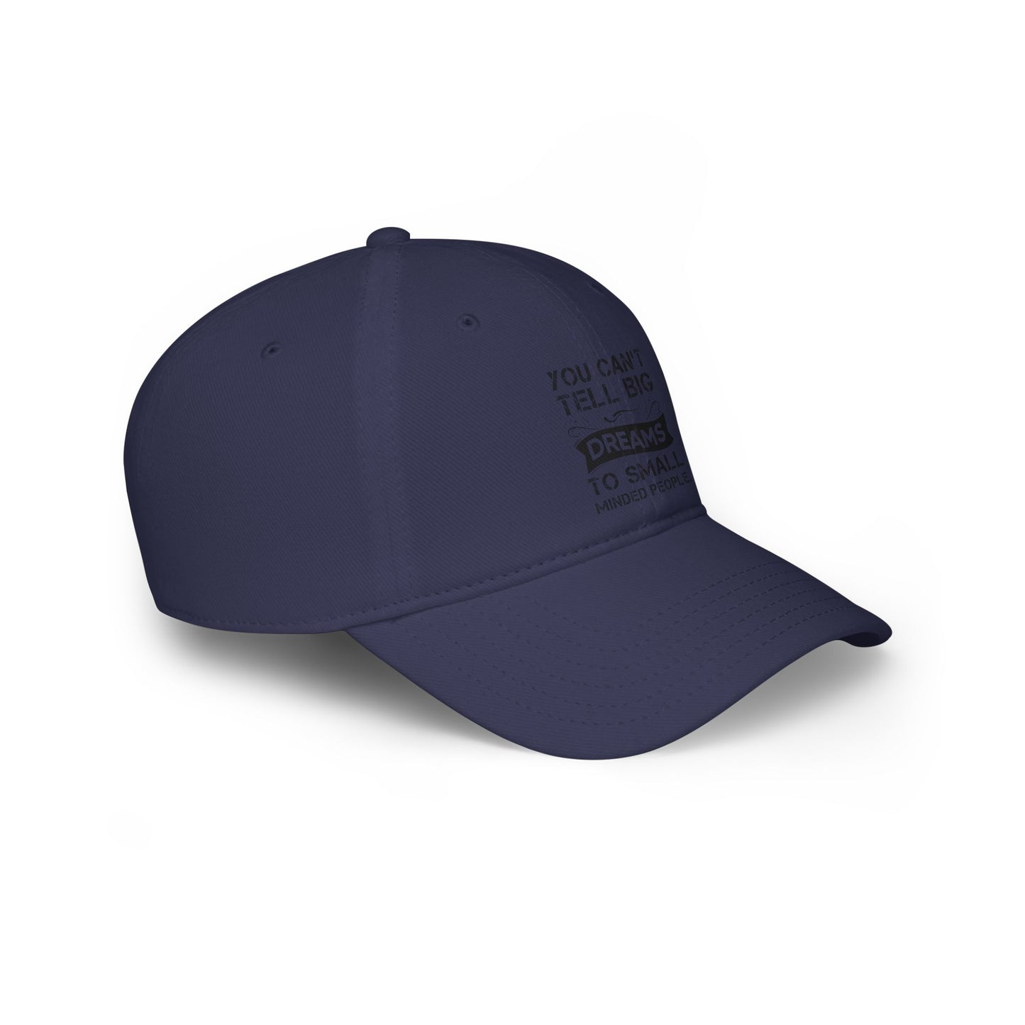 Low Profile Baseball Cap , motivation ,inspiration