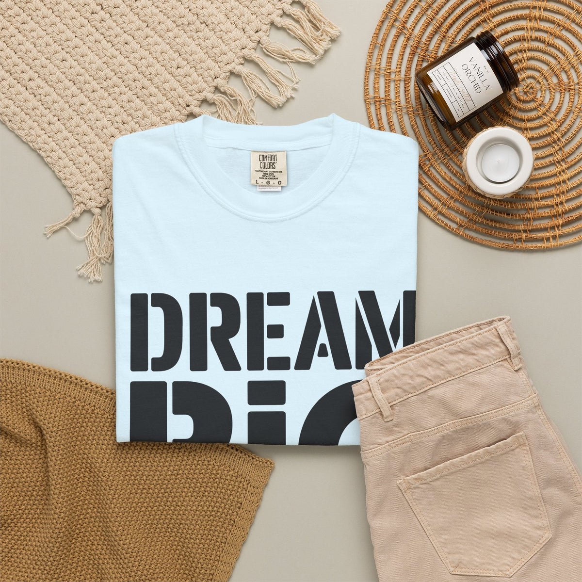 Dream Big Only Motivational T-Shirt