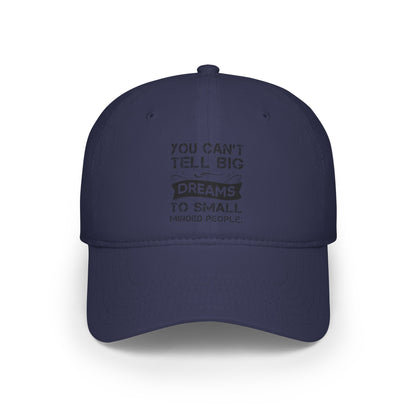 Low Profile Baseball Cap , motivation ,inspiration