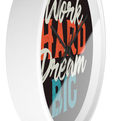 Work Hard Dream Big Wall Clock — Motivational Desk & Office Clock