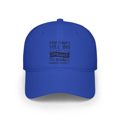Low Profile Baseball Cap , motivation ,inspiration