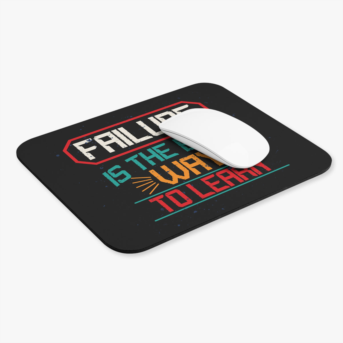 Mouse Pad — "Failure is the Best Way to Learn" Motivational Desk Mat