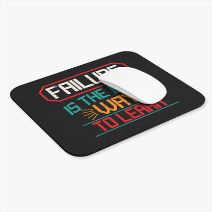 Mouse Pad — "Failure is the Best Way to Learn" Motivational Desk Mat