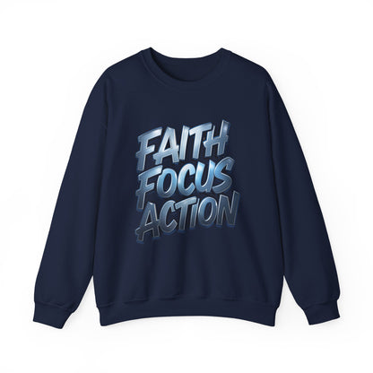 Crewneck Sweatshirt — "Faith Focus Action" Inspirational Graphic