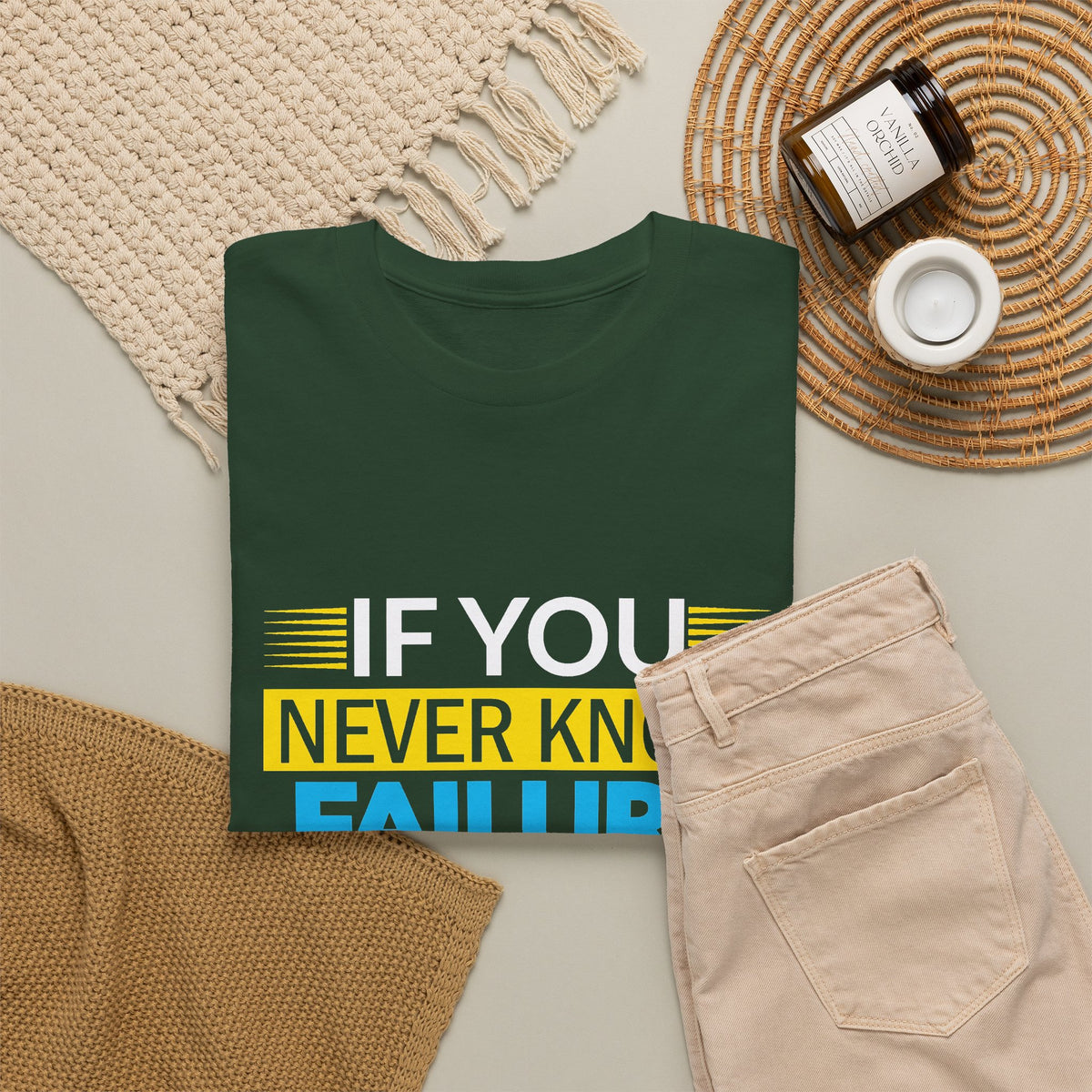 Motivational Quote Tee — “If You Never Know Failure You Will Never Know Success”