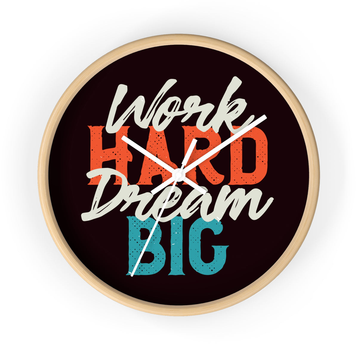 Work Hard Dream Big Wall Clock — Motivational Desk & Office Clock