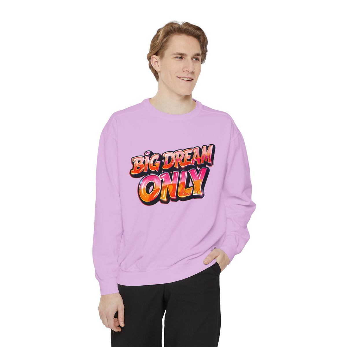 Big Dream Only Sweatshirt — Retro Graphic Crewneck for Dreamers