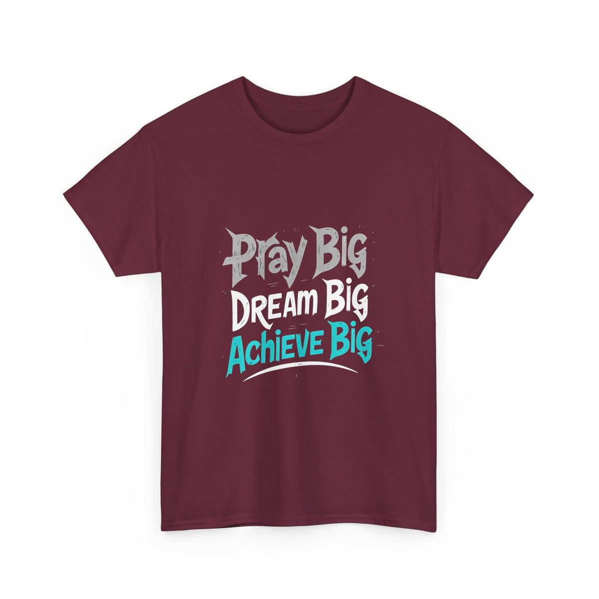 Play Big Dream Big Achieve Big T-Shirt — Motivational Graphic Tee for Goal-Setters