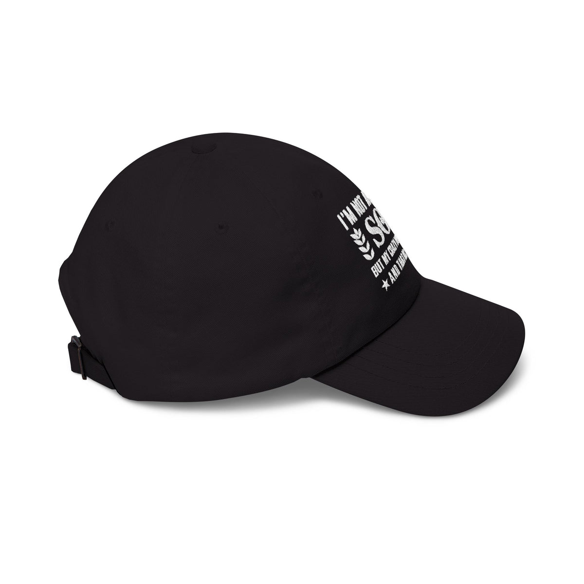 Classic Dad Cap - "I'm Not A Perfect Son" Adjustable Embroidered Hat for Sons, Father’s Day Gift