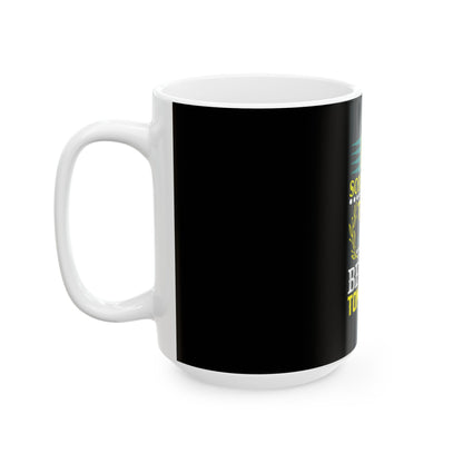 Do Something Today for a Better Tomorrow Motivational Mug