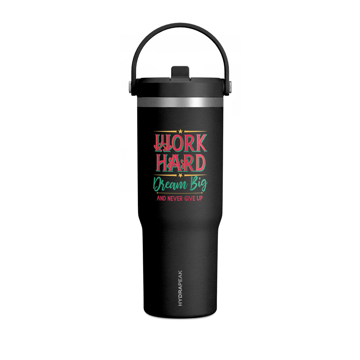 Work Hard Dream Big 32oz Tumbler