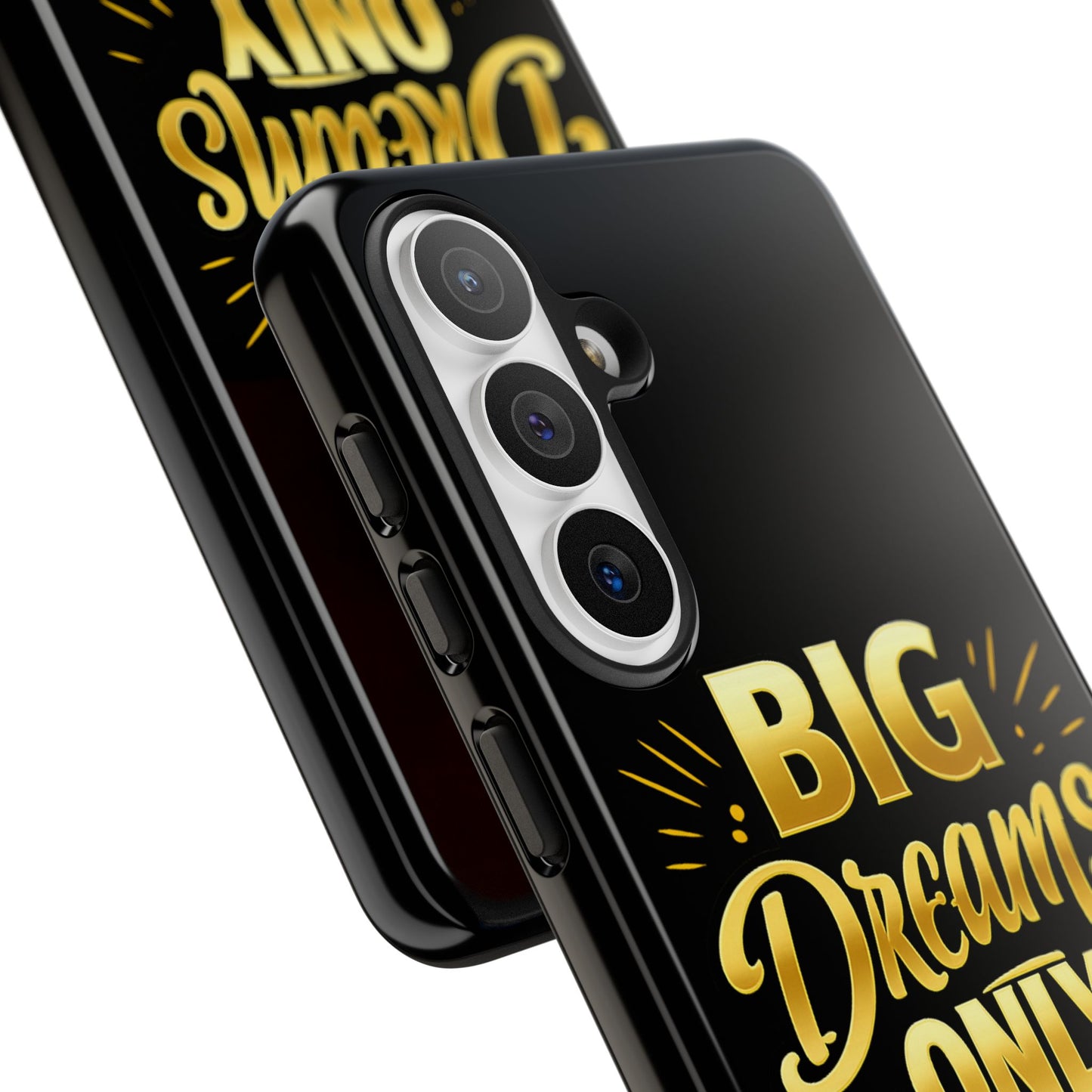 Phone Case - "Big Dreams Only" Motivational Tough Case