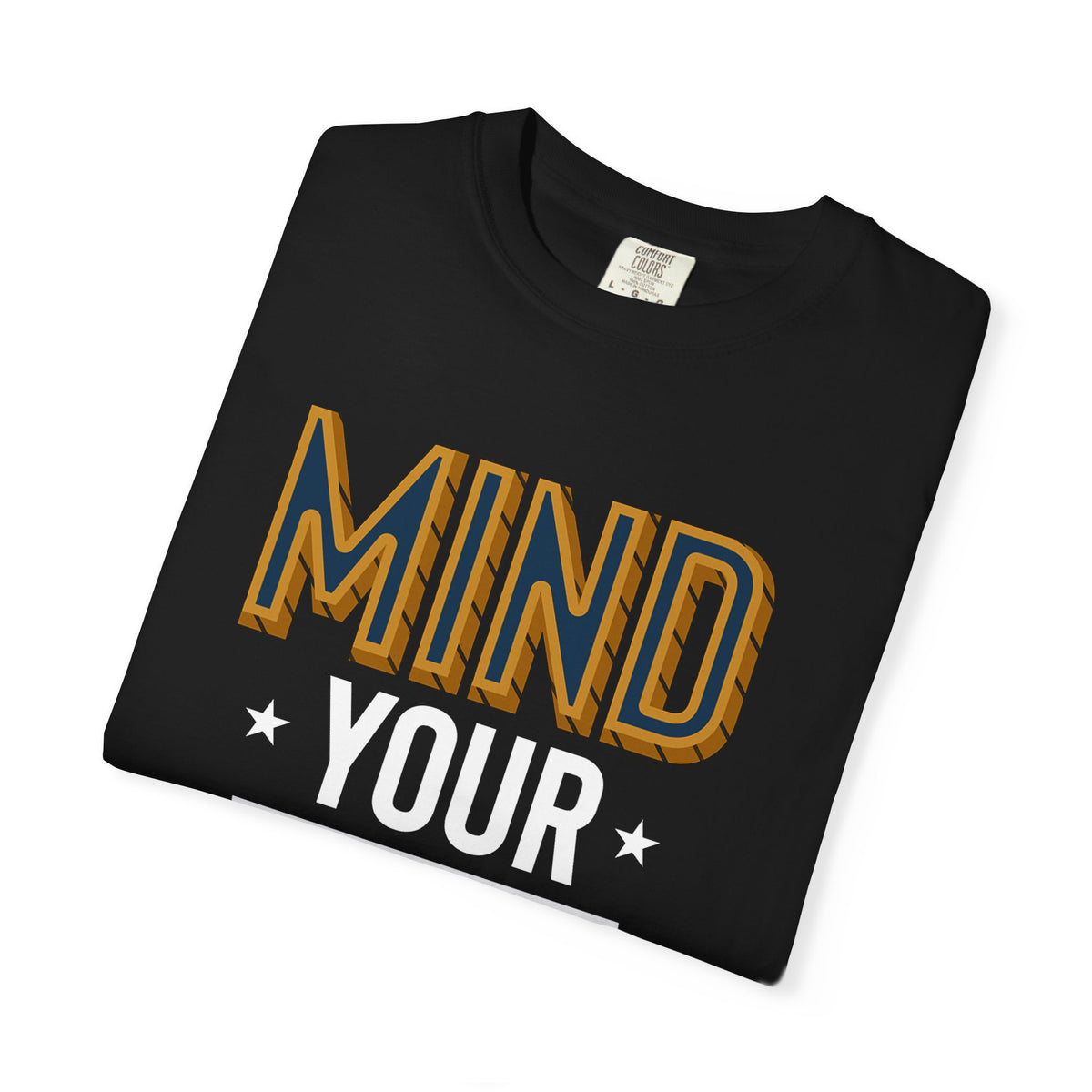 Mind Over Business Tee — Graphic Motivational T-Shirt