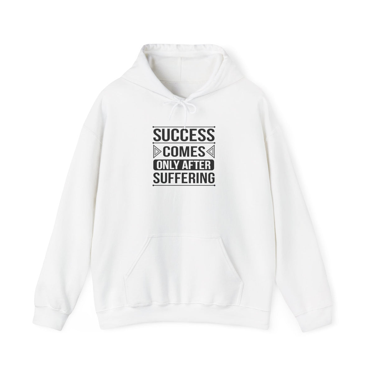 Success Comes Only After Suffering Hoodie — Motivational Graphic Pullover