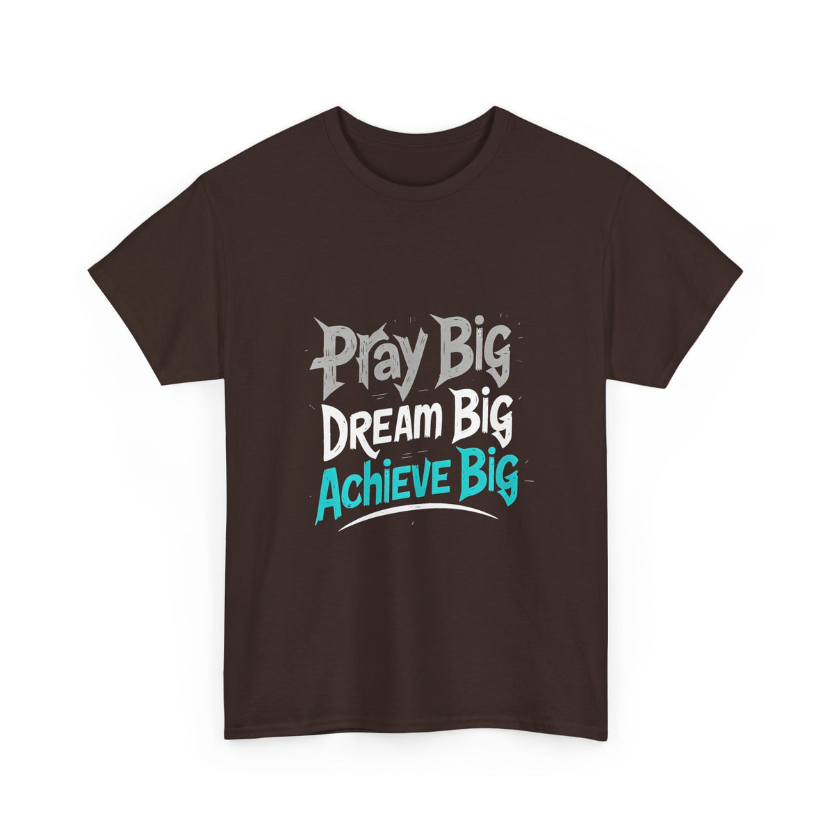 Play Big Dream Big Achieve Big T-Shirt — Motivational Graphic Tee for Goal-Setters