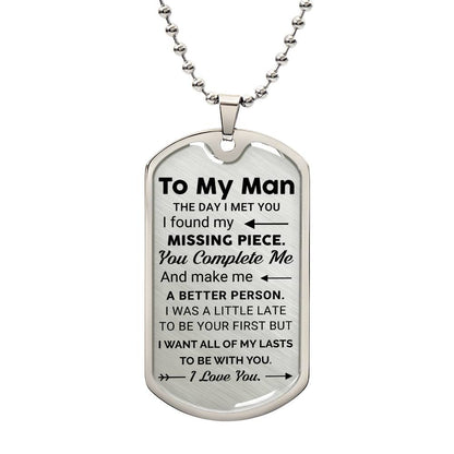 To My Man - Valentines gift - Dog Tag