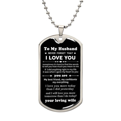 To My Husband - Valentines gift - Dog Tag