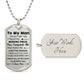 To My Man - Valentines gift - Dog Tag