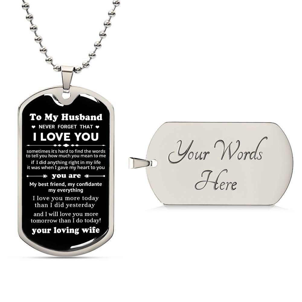 To My Husband - Valentines gift - Dog Tag