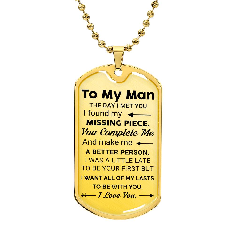 To My Man - Valentines gift - Dog Tag