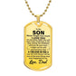 To My Son - Dog Tag