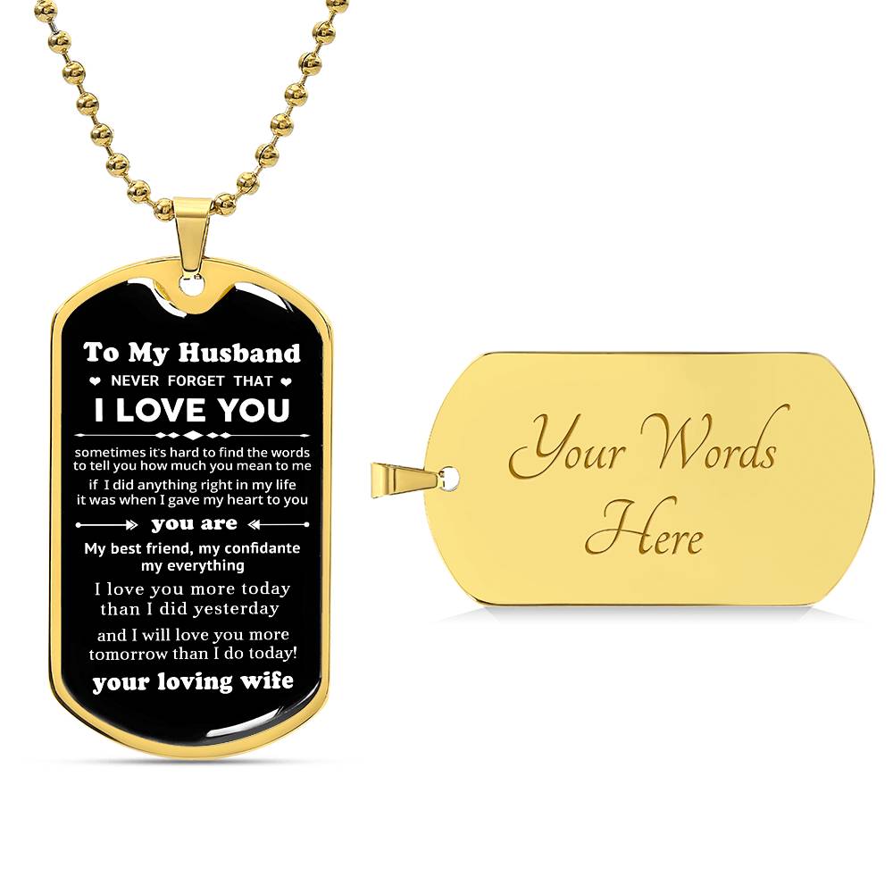 To My Husband - Valentines gift - Dog Tag