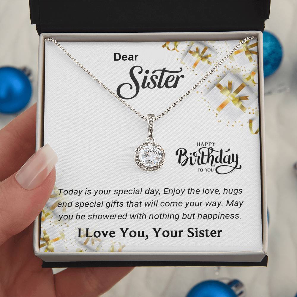 To My Sister - Best Birthday Gift For Sister - Eternal Hope Necklace