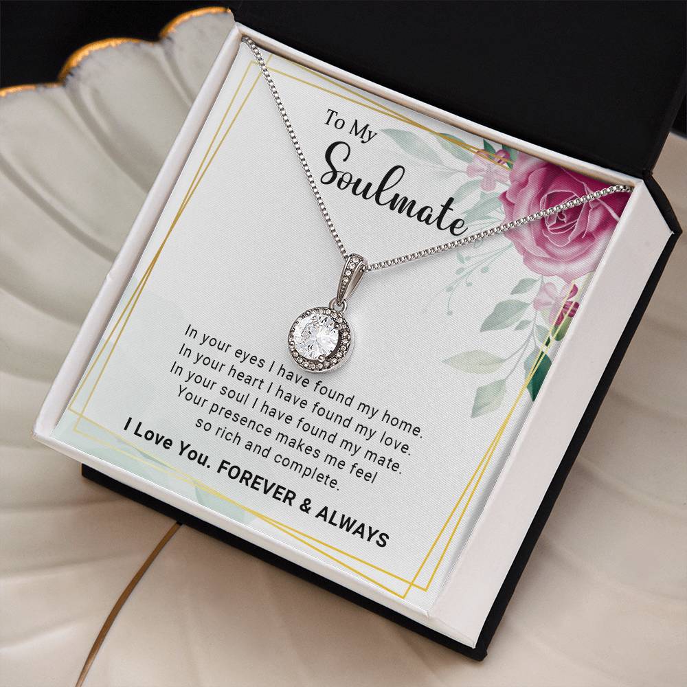 To My Soulmate - Valentines gift -  Eternal Hope Necklace