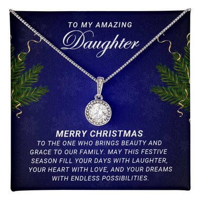 Daughter - Beauty - Christmas Gift - Eternal Hope Necklace