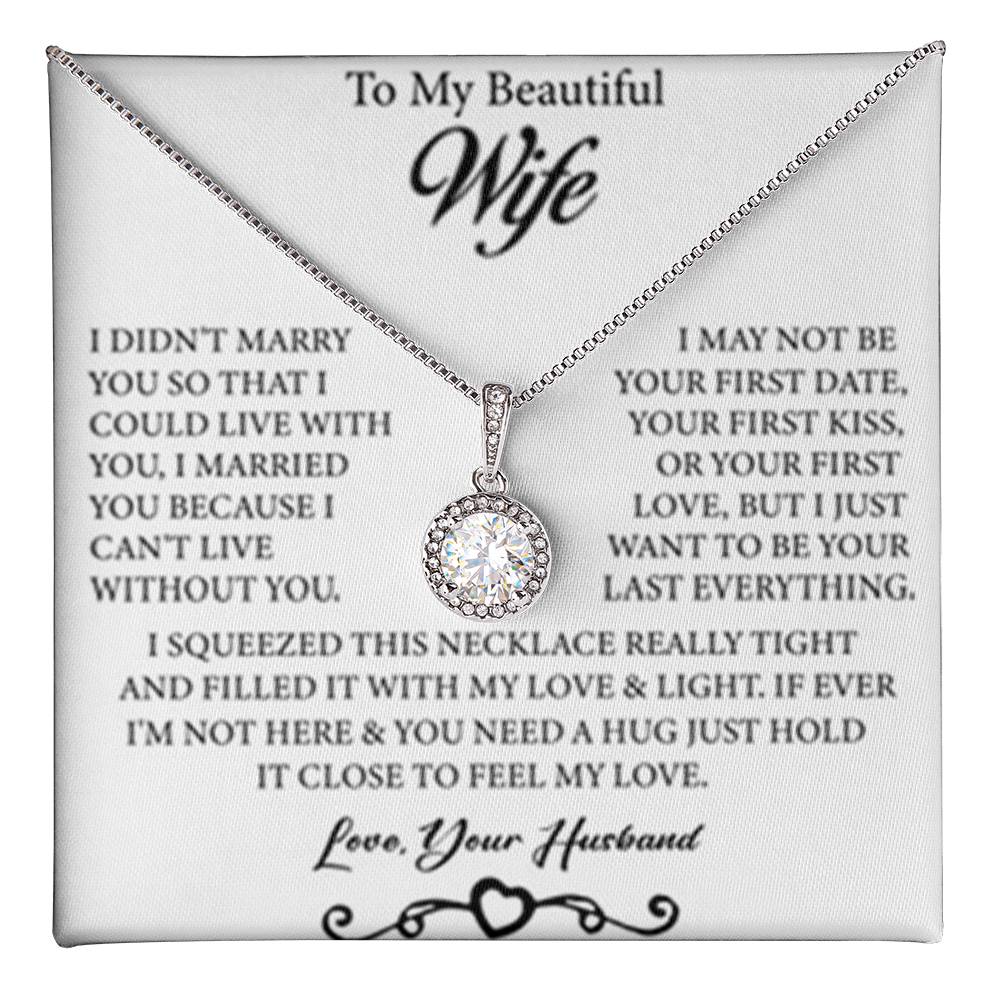 To My Beautiful Wife - Eternal Hope Necklace