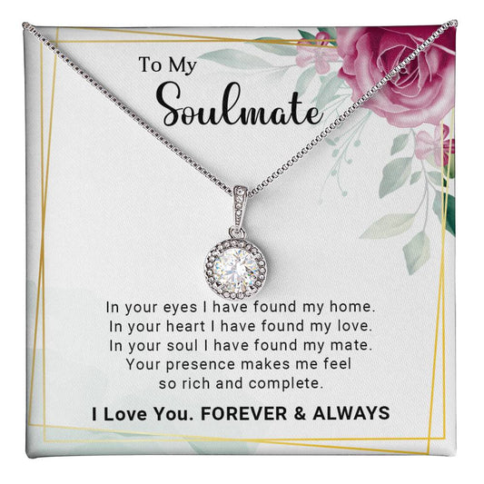 To My Soulmate - Valentines gift -  Eternal Hope Necklace