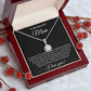 TO MY BEAUTIFUL MOM - HAPPY MOTHER'S DAY - ALLURING BEAUTY NECKLACE