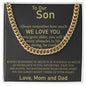 To Our Son - Cuban Link Chain