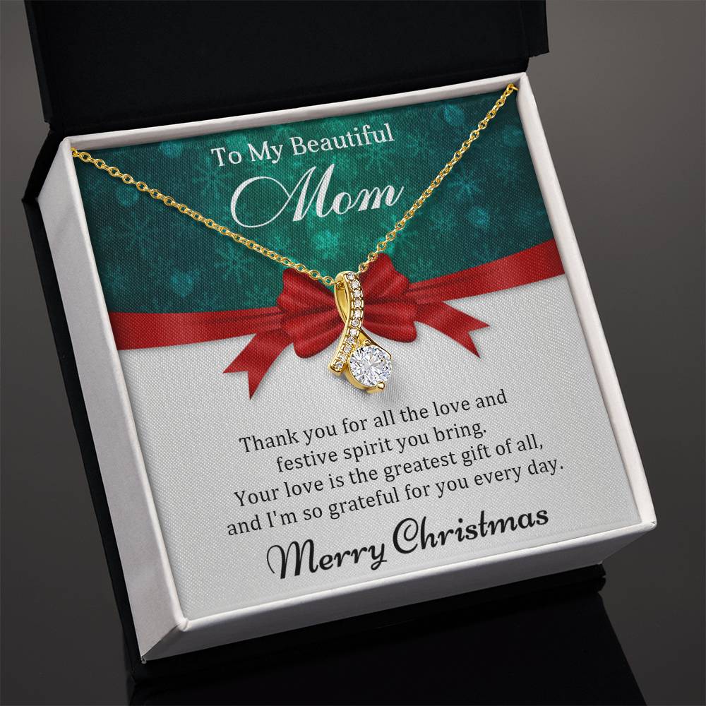 Mom - Your love is the greatest - Christmas Gift - Alluring Beauty Necklace