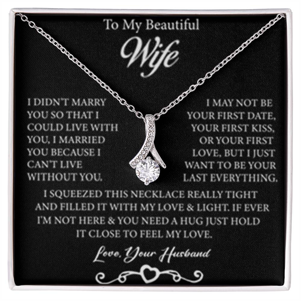 To My Beautiful Wife - Alluring Beauty Necklace