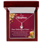 To My Unbiological Sister - Christmas gift - Alluring Beauty Necklace