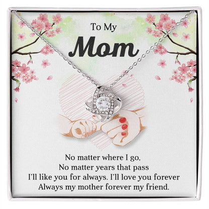 TO MY MOM - MOTHER'S DAY BEST GIFT FOR MOM - LOVE KNOT NECKLACE