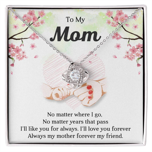 TO MY MOM - MOTHER'S DAY BEST GIFT FOR MOM - LOVE KNOT NECKLACE