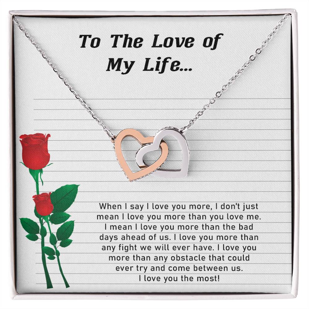 To The Love of My Life - Valentine's Day Best Gift For - Interlocking Hearts Necklace