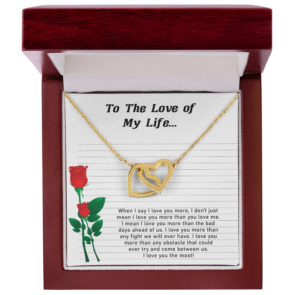 To The Love of My Life - Valentine's Day Best Gift For - Interlocking Hearts Necklace