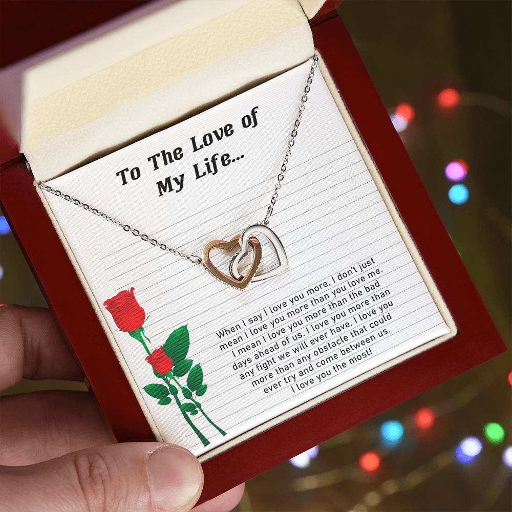 To The Love of My Life - Valentine's Day Best Gift For - Interlocking Hearts Necklace