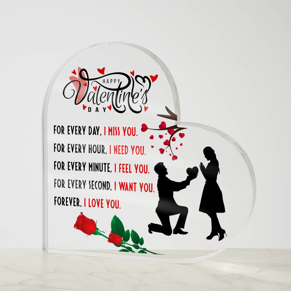 For Every Day, I Miss You - Best Gift For Valentine's Day - Acrylic Heart Plaque